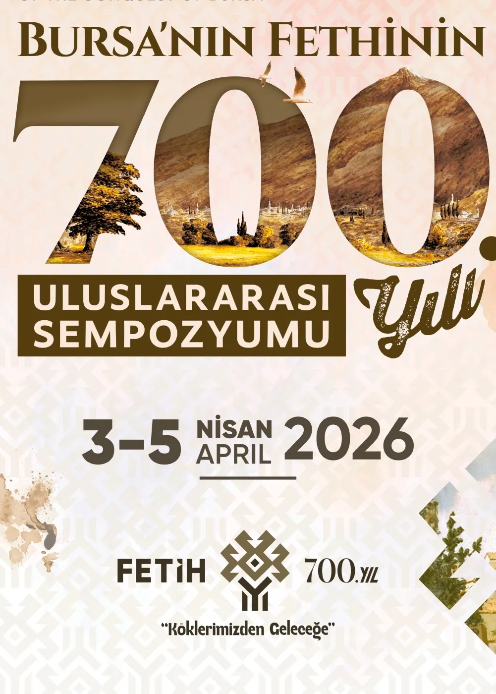  Bursa'nın Fethinin 700.yılı Uluslararası Sempozyumu