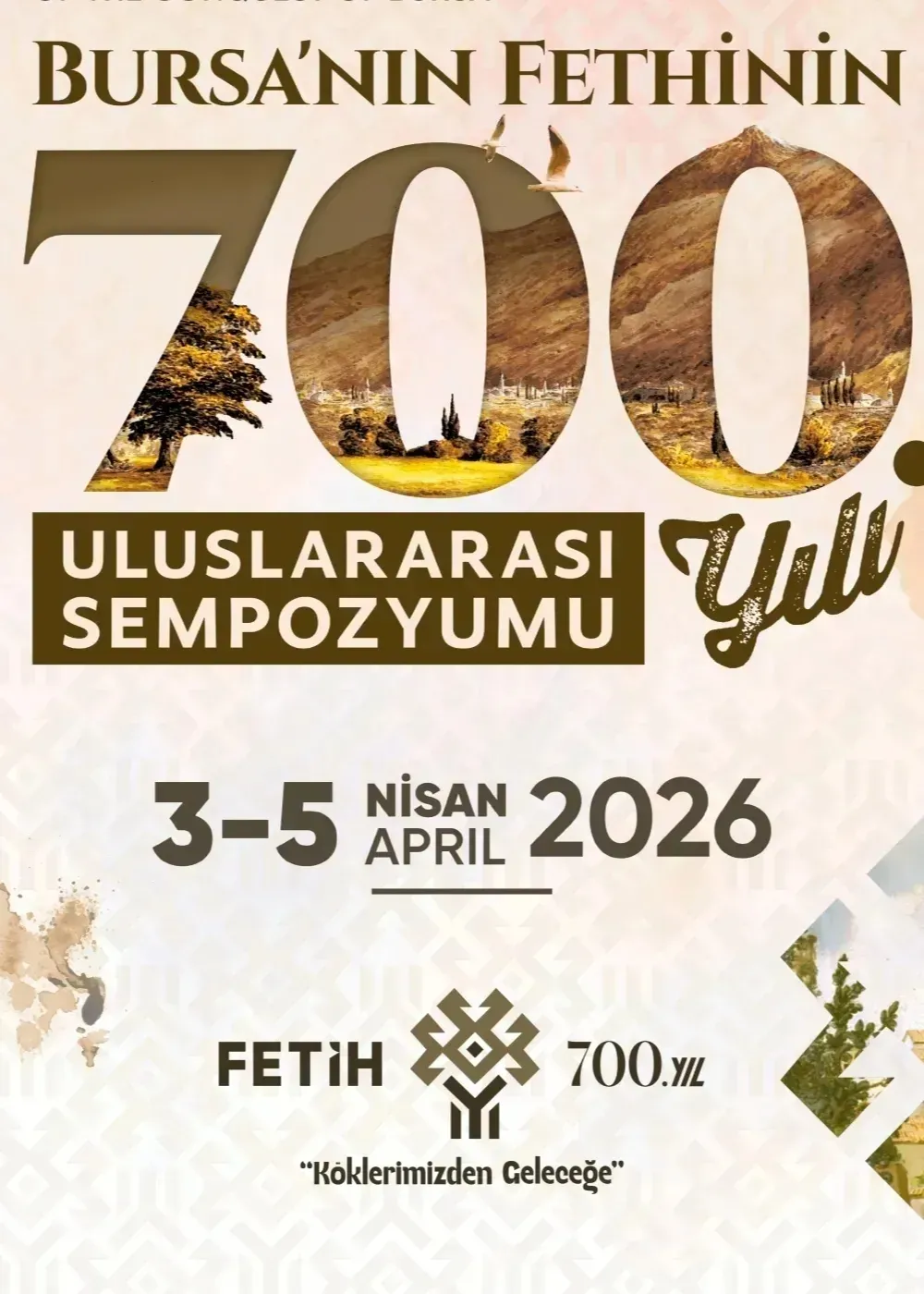  Bursa'nın Fethinin 700.yılı Uluslararası Sempozyumu