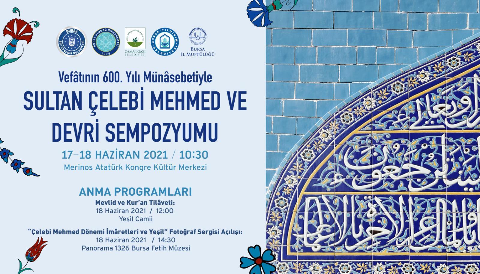 SULTAN ÇELEBİ MEHMED VE DEVRİ SEMPOZYUMU