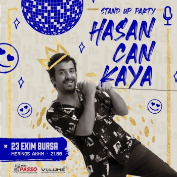 HASAN CAN KAYA-STAND UP PARTY
