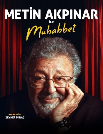 Metin Akpınar ile Muhabbet