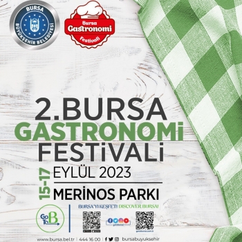 2. BURSA GASTRONOMİ FESTİVALİ