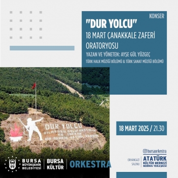 Dur Yolcu 18 Mart Çanakkale Zaferi Oratoryosu