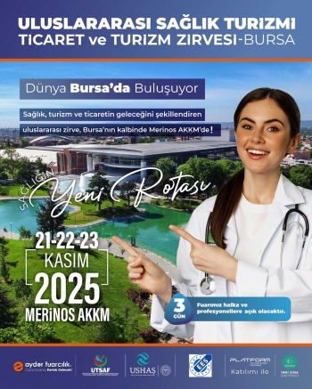 Uluslararası Sağlık Turizmi Ticaret ve Turizm Zirvesi