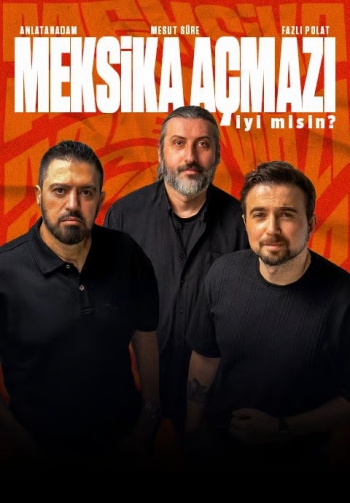 Meksika Açmazı  İyi Misin